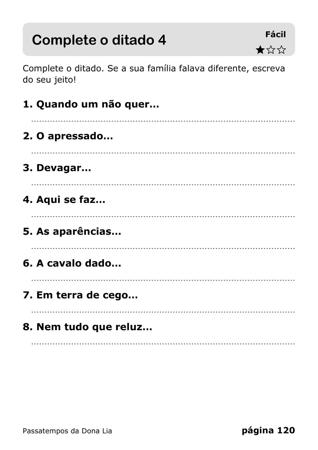 Página 120 do livro: Complete o ditado, Complete o ditado 4