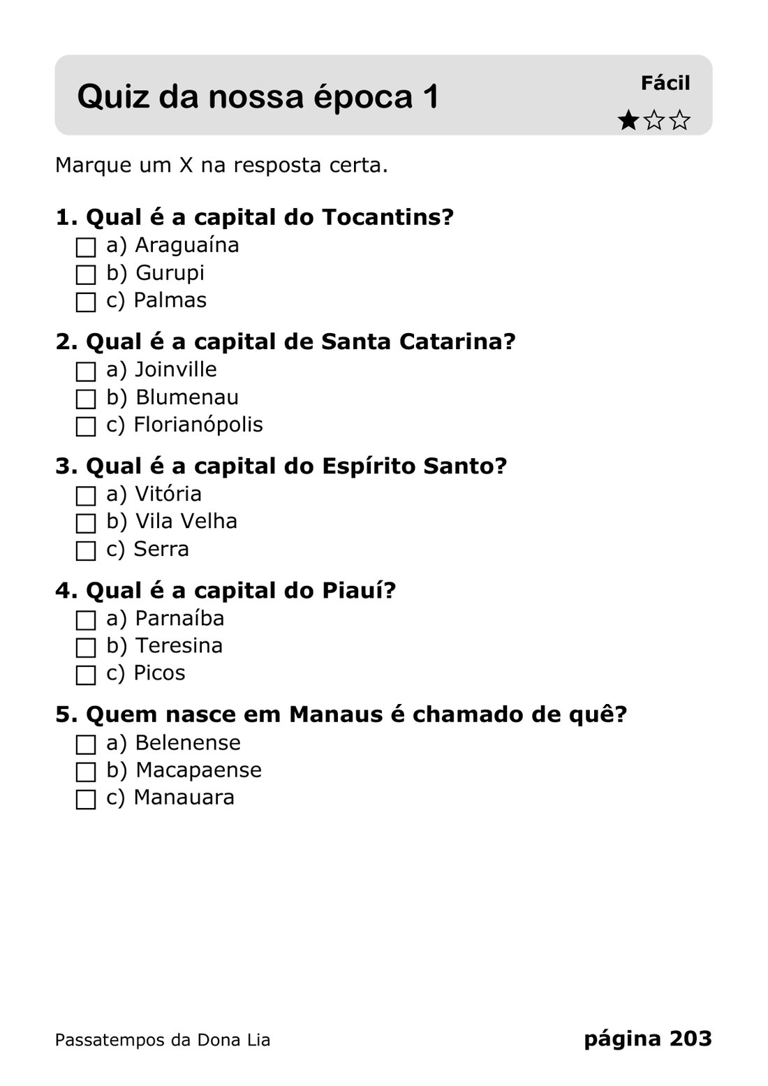 Página 203 do livro: Quiz da nossa época, Quiz da nossa época 1